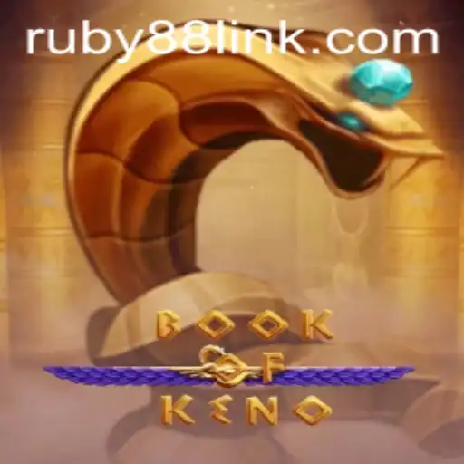 Exploring the Intriguing World of BookOfKeno with RUBY88