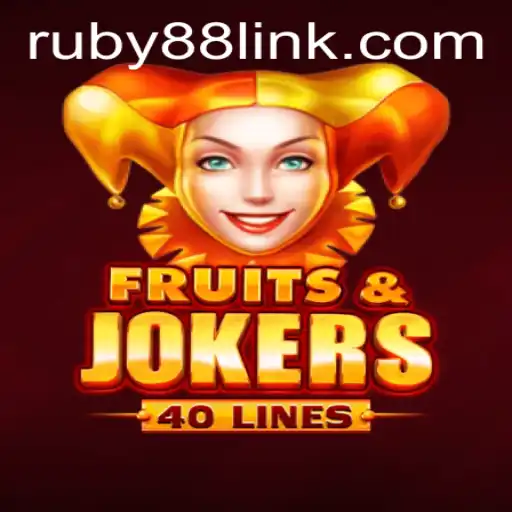 Experience the Thrilling World of FruitsAndJokers40 with a Twist of RUBY88
